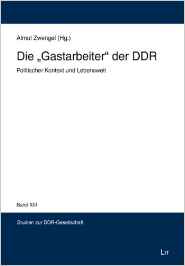Zwengel_Gastarbeiter_DDR